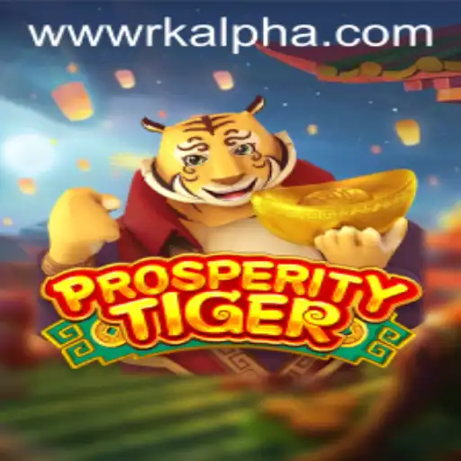 Exploring the Thrill of ProsperityTiger: A New Era of Gaming